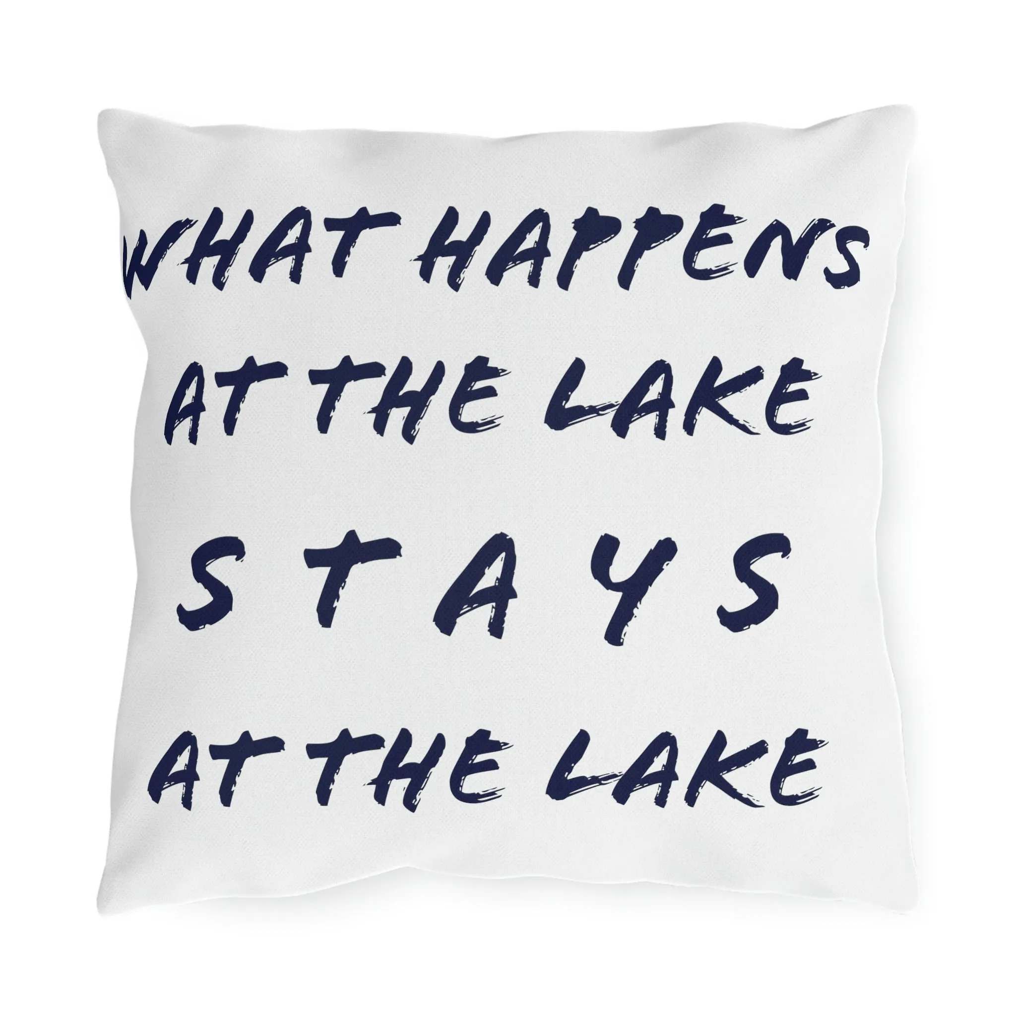 What Happens At The Lake - White - Outdoor Pillow